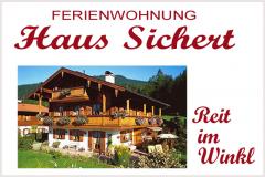 Ferienwohnung HAUS SICHERT Reit im Winkl / Chiemgau