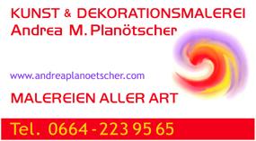 ANDREA MARIA PLANÖTSCHER Malereien aller Art