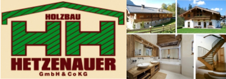 Holzbau Hetzenauer - Hopfgarten im Brixental - Tirol