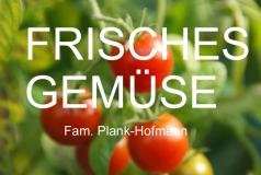 Gemüse Plank Hofmann Thaur Tirol