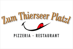 ZUM THIERSEER PLATZL - Pizzeria & Restaurant