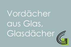 Vordächer aus Glas / Glasdächer