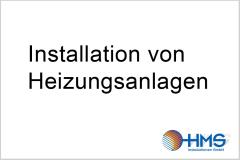 HEIZUNGSINSTALLATION - Installation von Heizungsanlagen