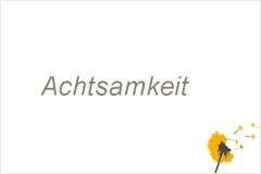 Achtsamkeit
