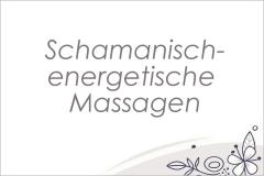 Schamanisch-energetische Massagen