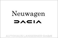 Neuwagen – Dacia - bei Langebner in Wörgl & Kufstein