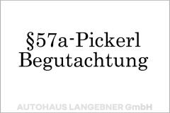 §57a-Pickerl / Begutachtung