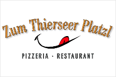 ZUM THIERSEER PLATZL - Pizzeria & Restaurant
